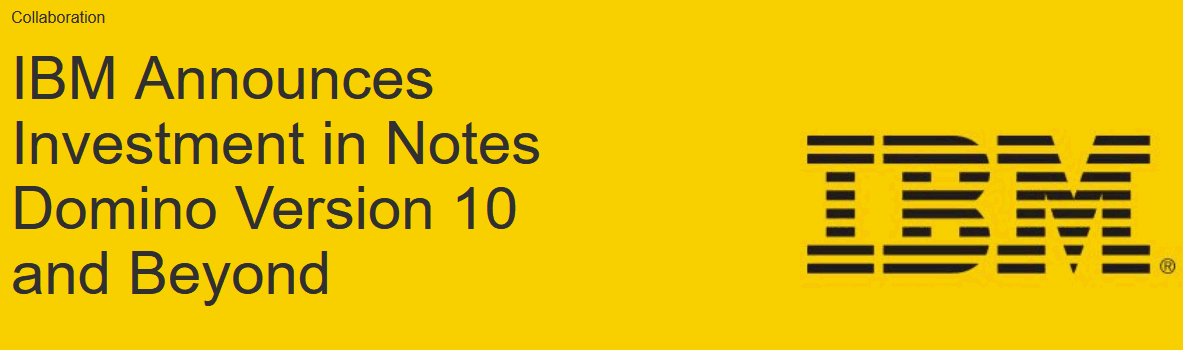 Image:Great news Notes Domino 10 and beyond 